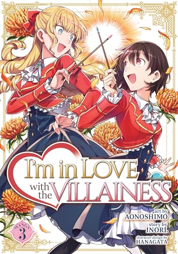 I'm in Love with the Villainess (Manga) Vol. 3 von Seven Seas
