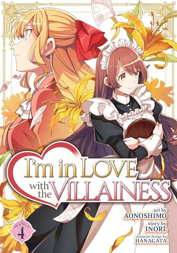 I'm in Love with the Villainess (Manga) Vol. 4 von Seven Seas