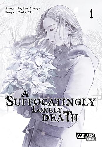 A Suffocatingly Lonely Death 1: Ein blutiger Polizeithriller mit Gänsehautgarantie für Mystery- und Krimifans