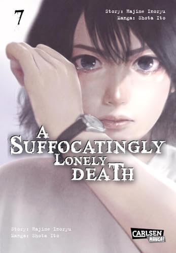 A Suffocatingly Lonely Death 7: Ein blutiger Polizeithriller mit Gänsehautgarantie für Mystery- und Krimifans von Carlsen Manga