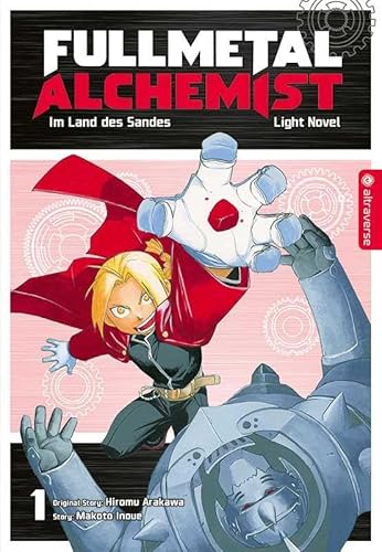 Fullmetal Alchemist Light Novel 01: Im Land des Sandes von Altraverse GmbH