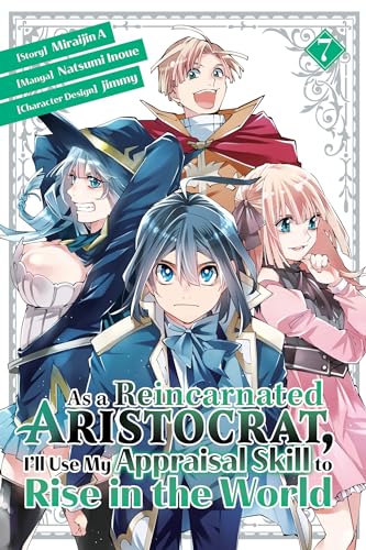 As a Reincarnated Aristocrat, I'll Use My Appraisal Skill to Rise in the World 7(manga) von Kodansha Comics