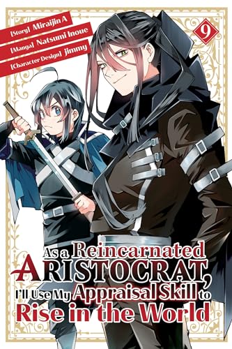 As a Reincarnated Aristocrat, I'll Use My Appraisal Skill to Rise in the World 9 (manga)