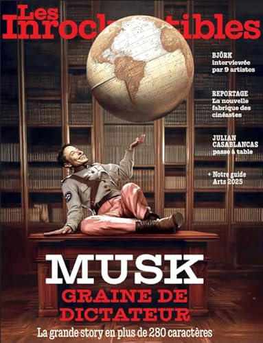 Les Inrockuptibles Mensuel N°38 : Musk, graine de dictateur - Mars 2025 von LES INROCKUPTIBLES
