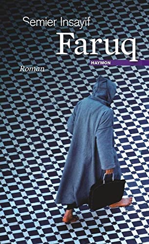 Faruq: Roman von Haymon Verlag