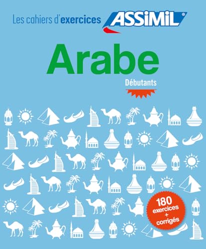 Arabe, cahier d'exercices pour débutants von Assimil