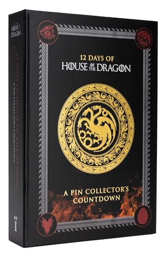 12 Days of House of the Dragon: A Pin Collector's Countdown 12 Days of House of the Dragon: A Pin Collector's Countdown von Insight Editions