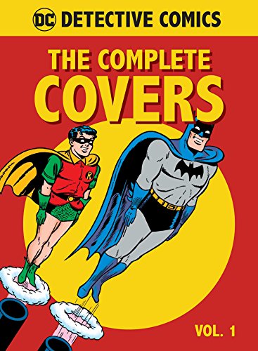 DC Comics: Detective Comics The Complete Covers, Vol. 1: Volume 1 (DC COMICS DETECTIVE COMICS COMP COVERS HC)