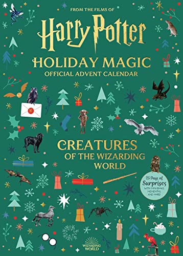 Harry Potter Holiday Magic: Official Advent Calendar: Creatures of the Wizarding World von Insight Editions
