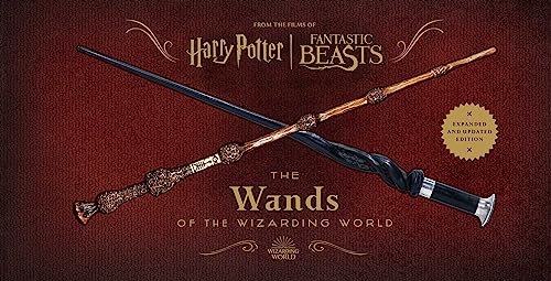 Harry Potter and Fantastic Beasts: The Wands of the Wizarding World: Updated and Expanded Edition von Insight Editions