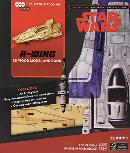 IncrediBuilds: Star Wars: The Last Jedi: A-Wing 3D Wood Model and Book: Inside the Resistance's High-Speed Interceptor von Insight Editions