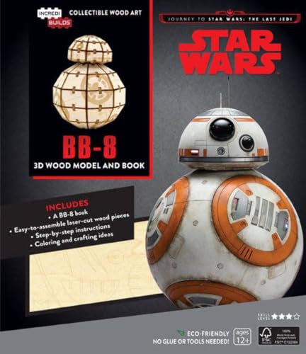 IncrediBuilds: Star Wars: The Last Jedi: BB-8 3D Wood Model and Book: An Inside Look at the Intrepid Little Astromech Droid