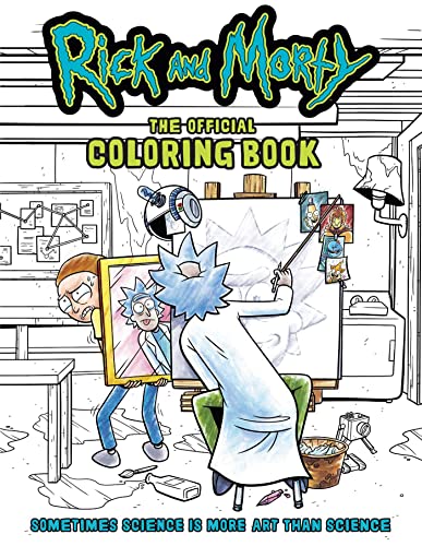 Rick and Morty: The Official Coloring Book: Sometimes Science is More Art Than Science von Insight Editions
