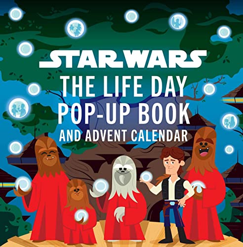 Star Wars the Life Day Pop-up Book and Calendar von Insight Editions