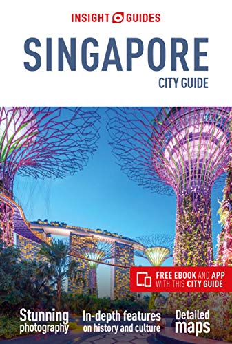 Insight Guides City Guide Singapore (Travel Guide with Free Ebook) (Insight City Guide) von Insight Guides