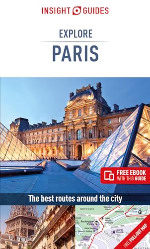 Insight Guides Explore Paris: With Free Ebook (Insight Explore Guides)