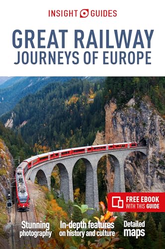 Insight Guides Great Railway Journeys of Europe: Travel Guide With Free Ebook von APA Publications