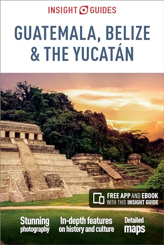 Insight Guides Guatemala, Belize and Yucatan