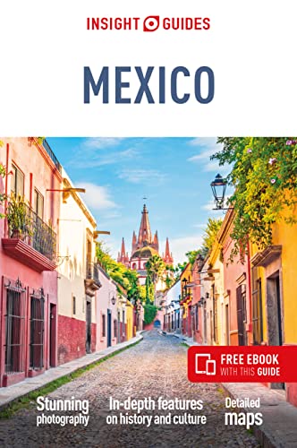 Insight Guides Mexico (Insight Guides, 11) von APA Publications