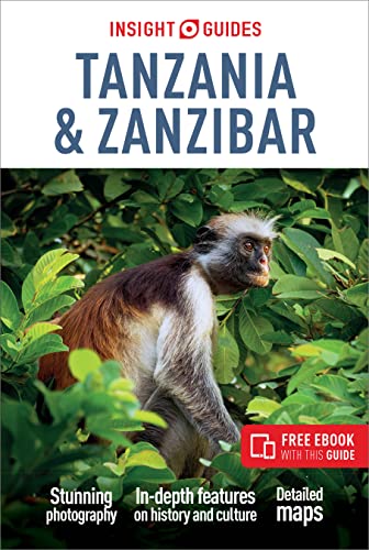 Insight Guides Tanzania & Zanzibar (Travel Guide with Free Ebook) von Insight Guides