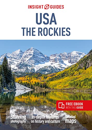 Insight Guides USA The Rockies (Travel Guide with Free eBook) von APA Publications