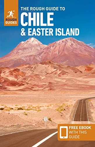 The Rough Guide to Chile & Easter Island (Rough Guide Chile) von APA Publications