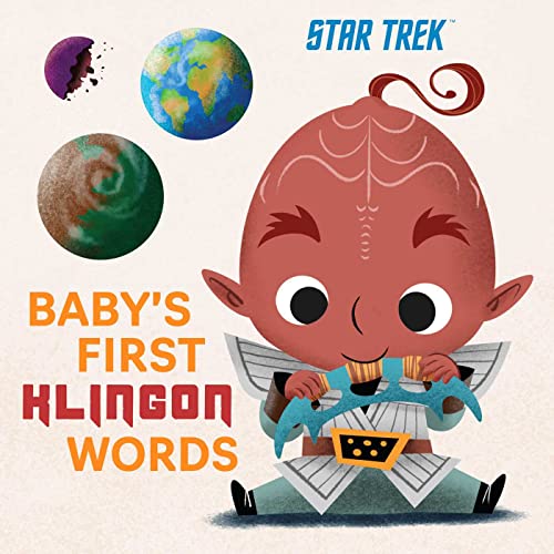 Star Trek: Baby's First Klingon Words: (PlayPop) (TV Show, Board Book, Pop Culture Board Book) von Insight Kids
