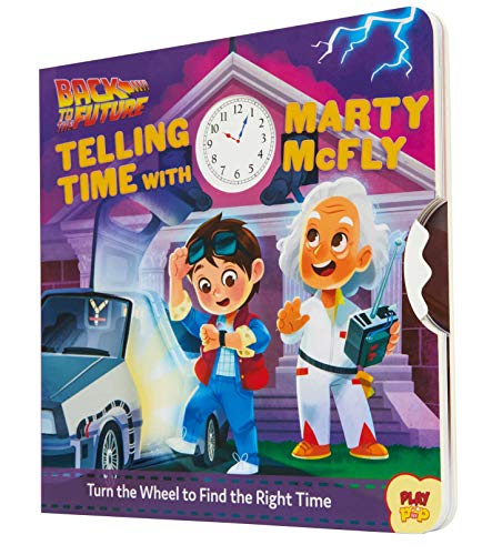 Back to the Future: Telling Time with Marty McFly: (Pop Culture Board Books, Teaching Telling Time, Books about Telling Time) (PlayPop) von Insight Kids