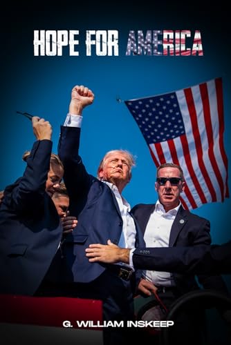 Hope For America von G. William Inskeep