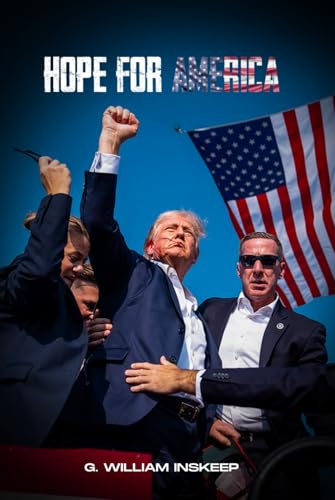 Hope For America von G. William Inskeep