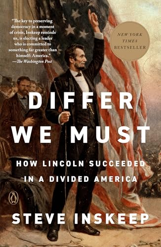 Differ We Must: How Lincoln Succeeded in a Divided America von Penguin Publishing Group