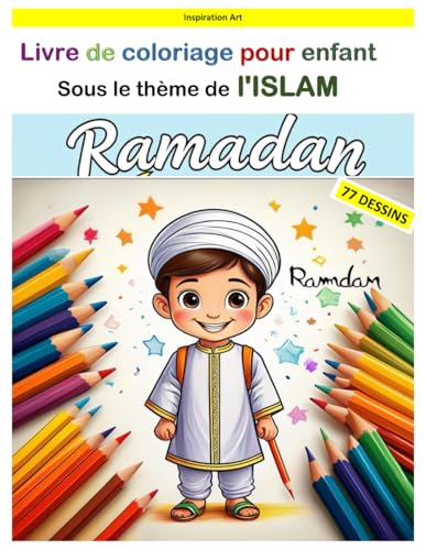 Inspiration Art Livre de coloriage pour enfant Sous le thème de l'ISLAM von Independently published