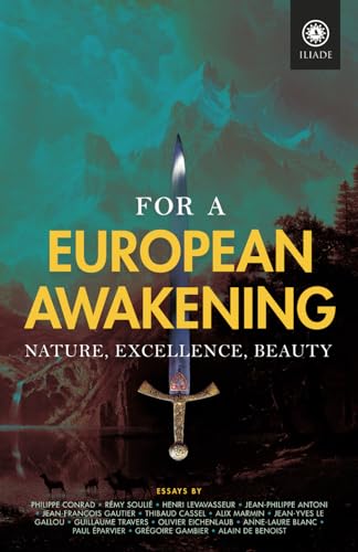 For a European Awakening: Nature, Excellence, Beauty von Arktos Media Ltd.
