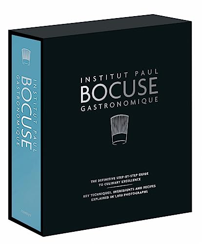 Institut Paul Bocuse Gastronomique: The definitive step-by-step guide to culinary excellence von Hamlyn
