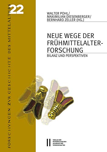 Neue Wege der Frühmittelalterforschung: Bilanz und Perspektiven (Forschungen zur Geschichte des Mittelalters, Band 22)