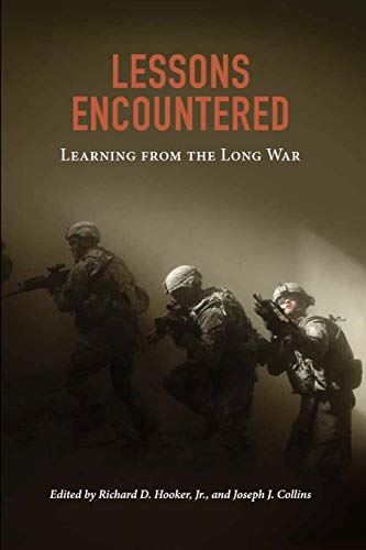 Lessons Encountered: Learning From The Long War von Independently Published