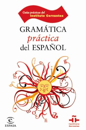 Gramática práctica del español (Instituto Cervantes, Band 1) von Espasa