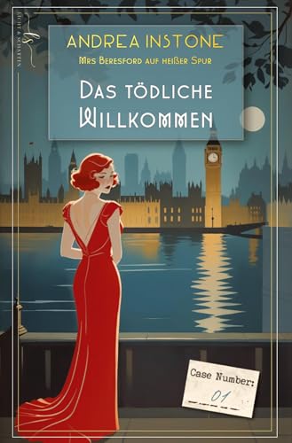 Das Tödliche Willkommen: Spätsommer 1933 in London Das Tödliche Willkommen: Spätsommer 1933 in London von Licht & Schatten