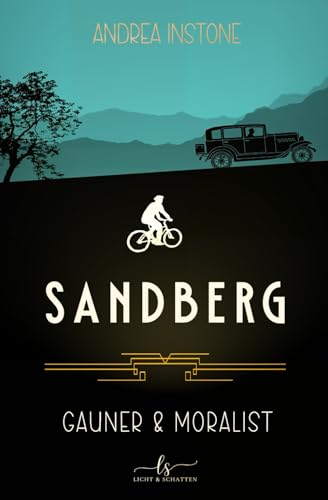 Gauner & Moralist: Ein historischer Ganoven-Kriminalroman (Sandberg, Band 2) von Independently published