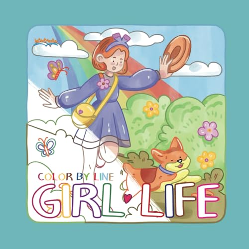 Color By Line GIRL LIFE: 40 Sweet & Simple Girl Moments to Color and Relax! von IntArtMedia Private Limited