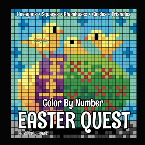 EASTER QUEST Color By Number (Black Backgrounds): coloring pictures hidden by 5 grids: hexagons, circles, triangles, rhomboids, squares (Color Quest Mystery Color By Number) von IntArtMedia Private Limited