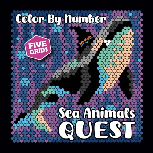 Sea Animals QUEST Color By Number (Black Backgrounds): 5 grids hidden picture activity mystery color by number coloring book for adults relaxation (Color Quest Mystery Color By Number) von IntArtMedia Private Limited