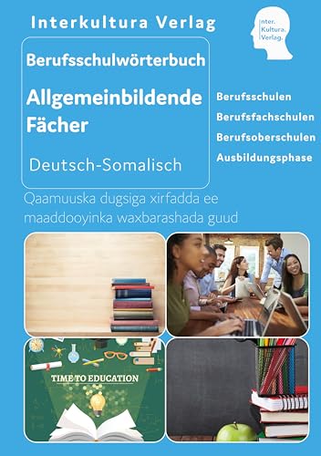 Interkultura Berufsschulwörterbuch für allgemeinbildende Fächer: Deutsch-Somali