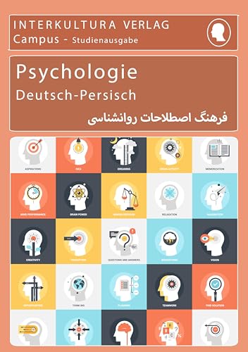Interkultura Studienwörterbuch für Psychologie: Deutsch-Persisch: Deutsch-Persisch Dari / Persisch Dari-Deutsch (Deutsch-Persisch Dari Studienwörterbuch für Studium)