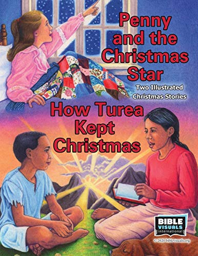 Penny and the Christmas Star / How Turea Kept Christmas: Two Illustrated Christmas Stories (Flash Card Format)