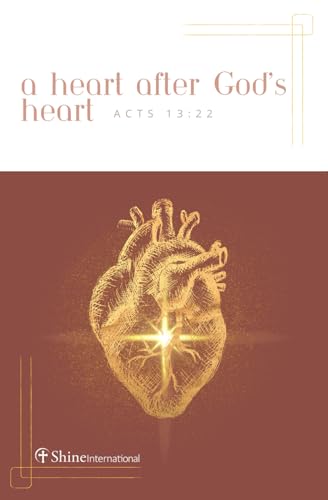 A Heart After God's Heart: Acts 13:22 von Bowker