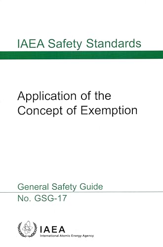 Application of the Concept of Clearance Gsg-17 (IAEA Safety Standards Series NO. GSG-17) von IAEA