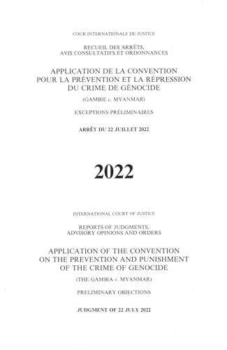 Reports of Judgments, Advisory Opinions and Orders 2022: Application of the Convention on the Prevention and Punishment of the Crime of Genocide (The ... des arrêts, avis consultatifs et ordonnances) von United Nations