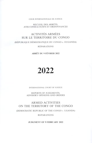 Reports of Judgments, Advisory Opinions and Orders: Armed Activities on the Territory of the Congo (Democratic Republic of the Congo V. Uganda), Order ... Des Arrêts, Avis Consultatifs Et Ordonnances) von United Nations