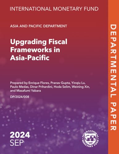 Upgrading Fiscal Frameworks in Asia-Pacific (IMF Departmental Papers) von International Monetary Fund